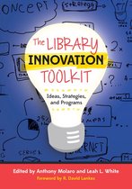 The Library Innovation Toolkit
