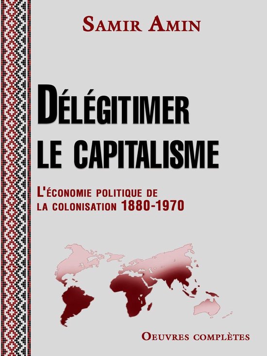 Délégitimer le capitalisme