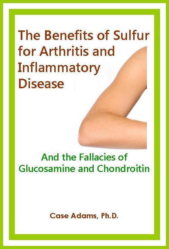 The Benefits of Sulfur for Arthritis and other Inflammatory  ... - cover
