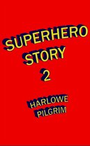 Superhero Story 2