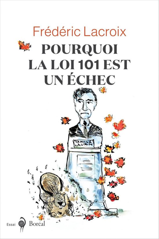 Pourquoi la loi 101 est un échec - cover