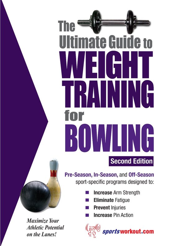 The Ultimate Guide to Weight Training for Bowling - cover
