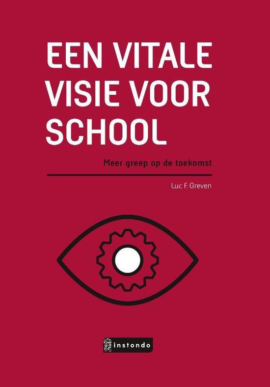 Foto: Een vitale visie voor school