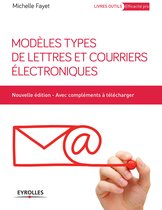 Livres outils - Efficacité professionnelle - Modèles types de lettres et courriers électroniques