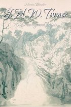 J. M. W. Turner: 70 Drawings and Prints