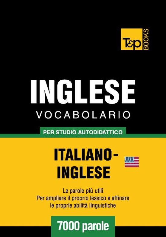 Vocabolario Italiano-Inglese americano per studio autodidatt ... - cover