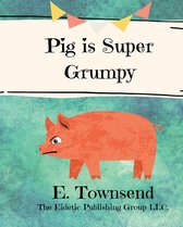 Pig is Super Grumpy