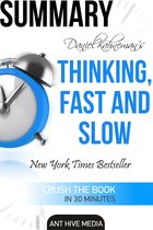 Daniel Kahneman's Thinking, Fast and Slow Summary