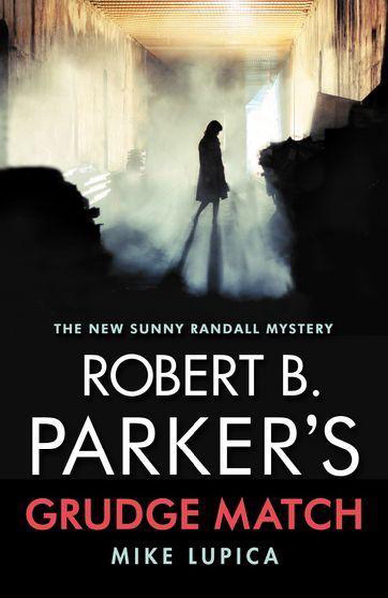 Robert B. Parker's Grudge Match - Mike Lupica