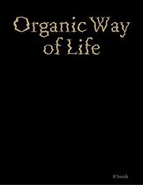 Organic Way of Life