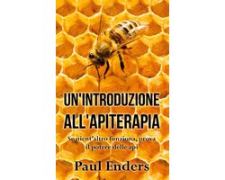 Un'Introduzione all'Apiterapia