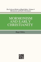 Mormonism and Early Christianity