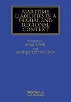 Maritime and Transport Law Library - Maritime Liabilities in a Global and Regional Context