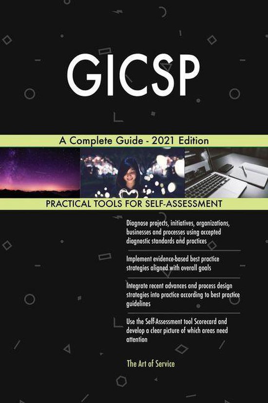 GICSP A Complete Guide - 2021 Edition