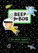 Beep and Bob - Too Much Space!
