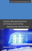 Critical Criminological Perspectives - Media Representations of Police and Crime