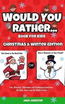 Would You Rather Book for Kids