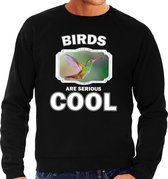 Dieren vogels sweater zwart heren - birds are serious cool trui - cadeau sweater kolibrie vogel/ vogels liefhebber M