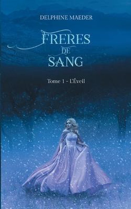 Frères de Sang: tome 1, L'Éveil