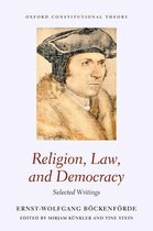 Oxford Constitutional Theory - Religion, Law, and Democracy