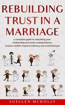 Rebuilding Trust in a Marriage -2 books in 1-