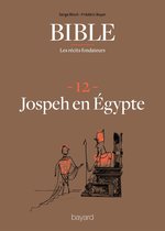 La Bible - Les récits fondateurs 12 - La Bible - Les récits fondateurs T12