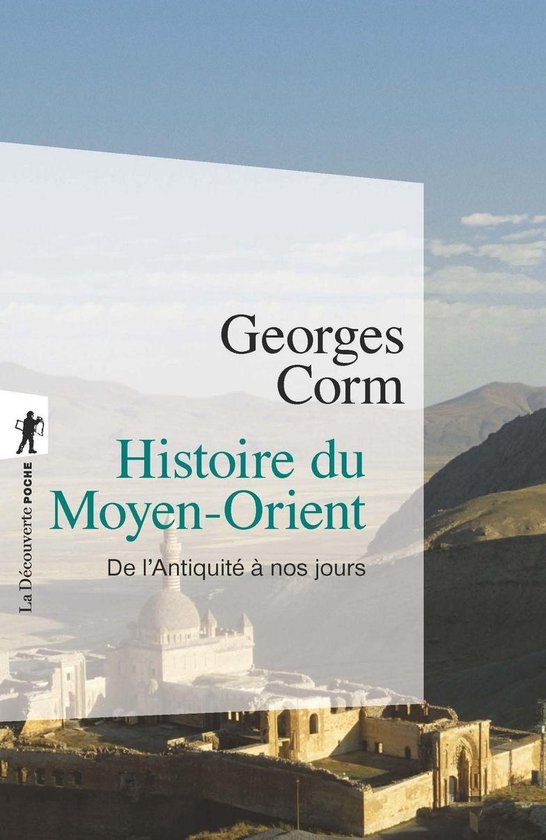 Etat du monde - Histoire du Moyen-Orient