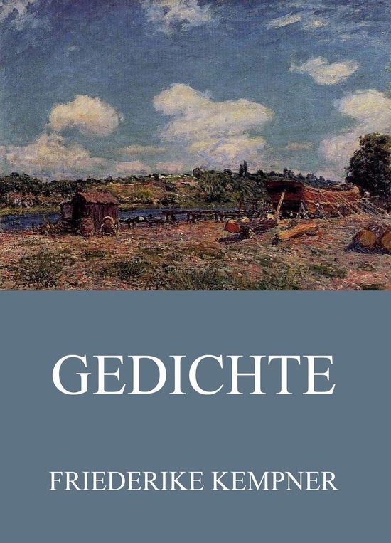 Gedichte (ebook), Friederike Kempner | 9783849629205 | Boeken | bol.com
