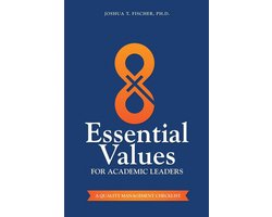 8 Essential Values for Academic Leaders