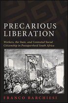 SUNY series in Global Modernity - Precarious Liberation
