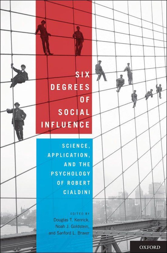 Six Degrees of Social Influence: Science, Application, and t ... - cover