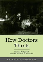 How Doctors Think