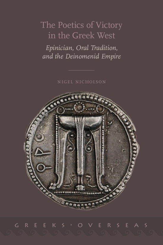 Greeks Overseas - The Poetics of Victory in the Greek West - cover