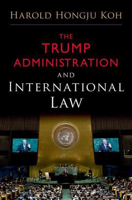 The Trump Administration and International Law - cover