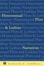The Cutting Edge: Lesbian Life and Literature Series - Heterosexual Plots and Lesbian Narratives
