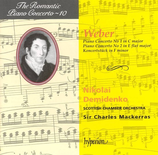 Albumhoes met een portret van een man, omringd door muzieknoten. Titel: The Romantic Piano Concerto ~ 10. Weber. Nikolai Demidenko, Scottish Chamber Orchestra, Sir Charles Mackerras. Hyperion.