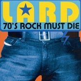 Lard - 70's Rock Must Die (CD)