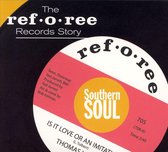 Ref-O-Ree Story: Southern Soul