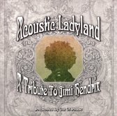 Tribute To Jimi Hendrix: Acoustic Ladyland