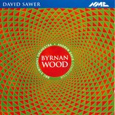 Sawer / Byrnan Wood