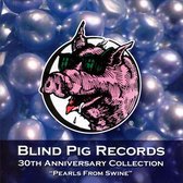 30th Anniversary Collection Blind Pig Records