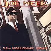 Joe Meek Presents 304 Holloway Road