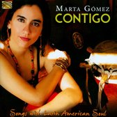Marta Gomez - Contigo - Songs With A Latin Americ