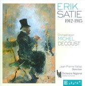 Satie; 1912-1915