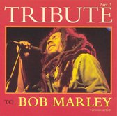 Tribute To Bob Marley Part 3