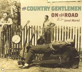 The Country Gentlemen - On The Road (And More) (CD)