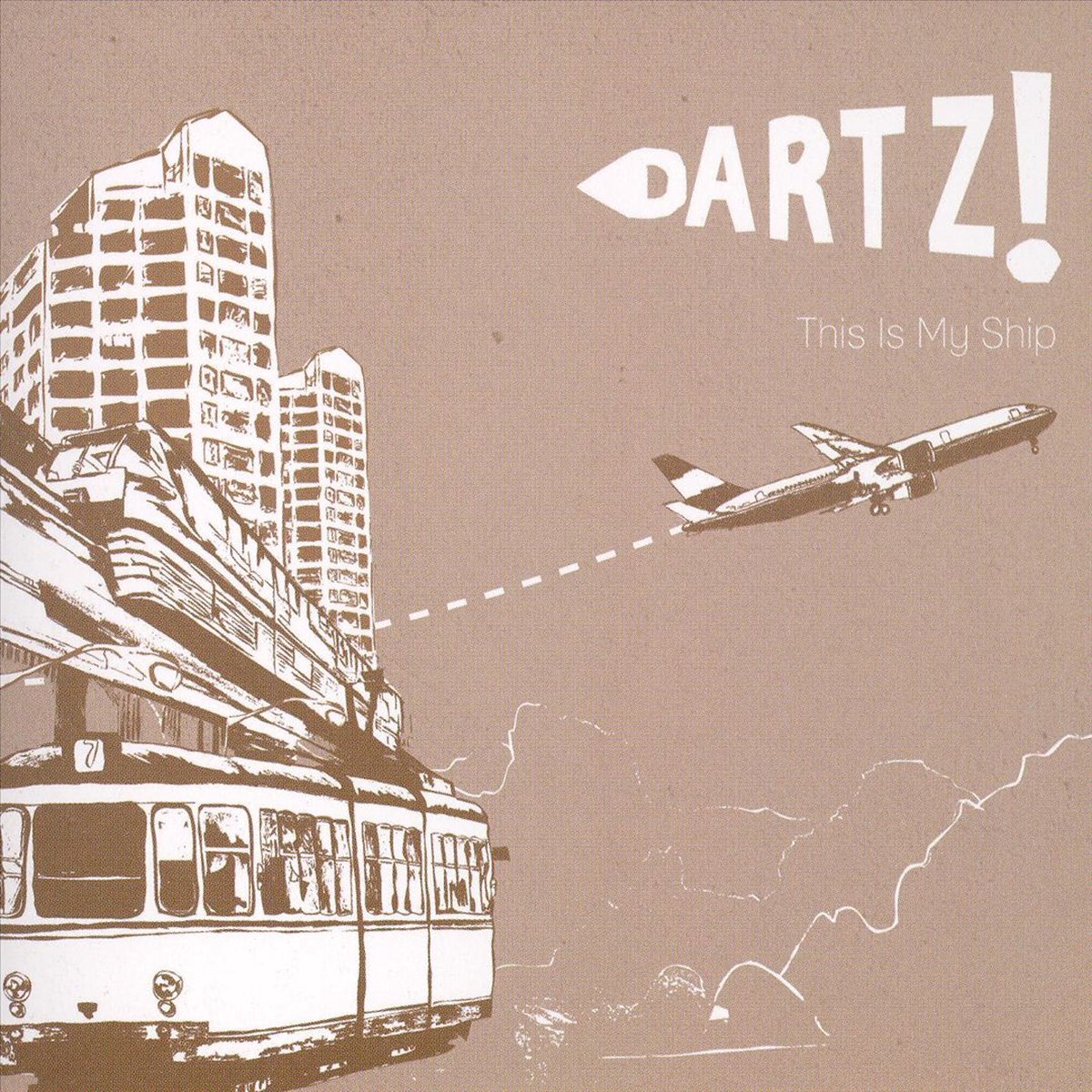 Dartz - This Is My Ship