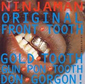 Original Front Tooth Gold Tooth Gun Pon Tooth Don Gorgon!