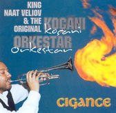King Naat Veliov & The Original Kocani Orkestar - Cigance (CD)