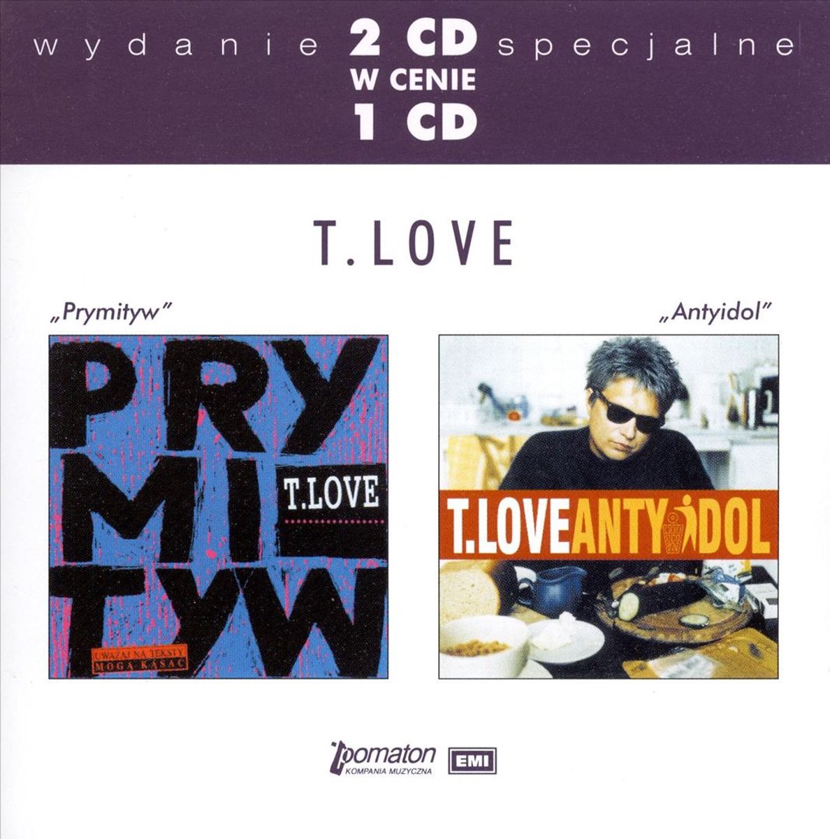 T.Love: Prymityw / Antyidol [2CD]